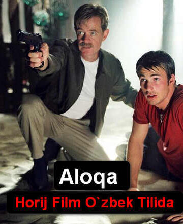 Aloqa-Horij-Film-Ozbek-Tilida-Onlayn-HD-Formatda