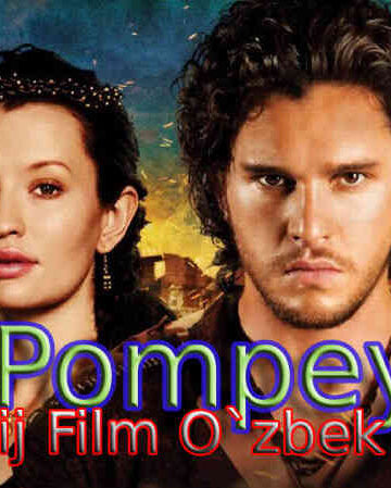 Pompey-Horij-Film-Ozbek-Tilida