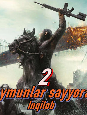 Maymunlar sayyorasi 2 Inqilob – Horij Film O`zbek Tilida Online tomosha qilish oqshom.ru
