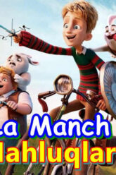 La Manch Mahluqlari – Multfilm O`zbek tilida oqshom.ru